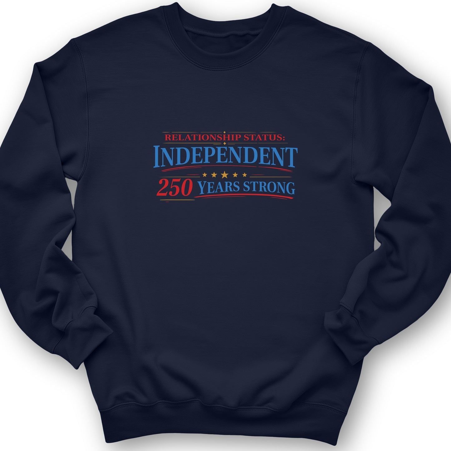 Relationship Status Sweatshirt
