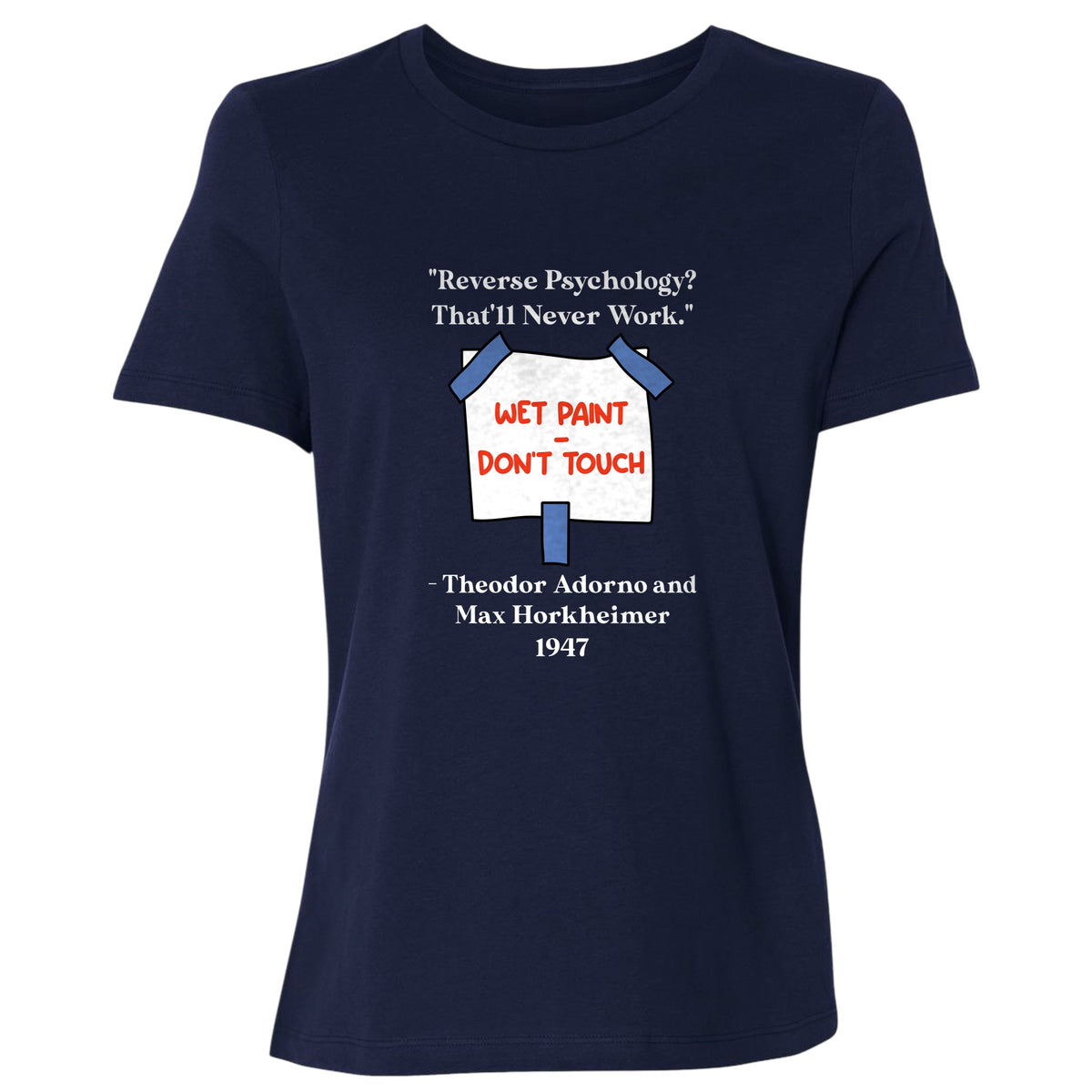 Reverse Psychology Women's T-Shirt