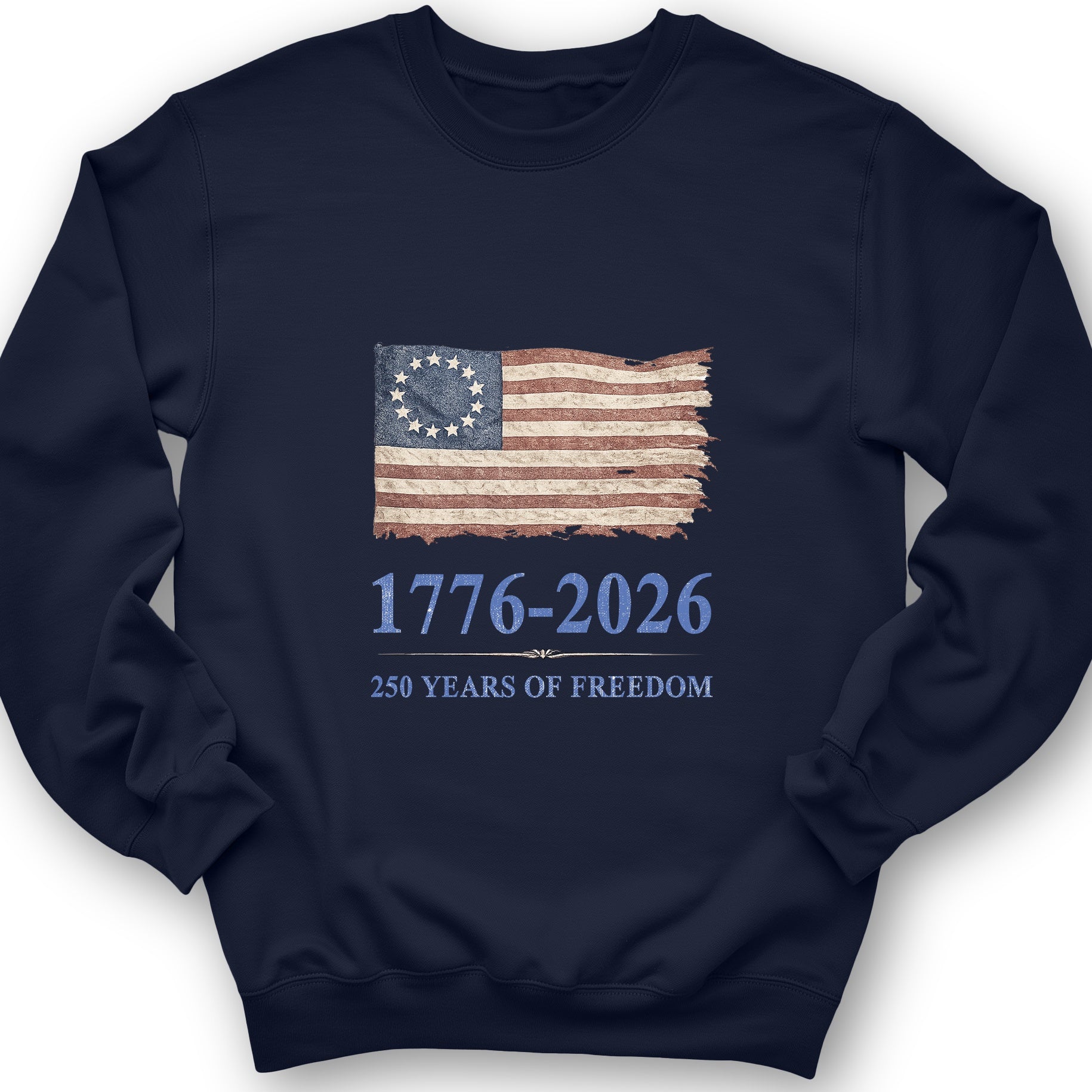 Revolutionary Flag 250 Sweatshirt