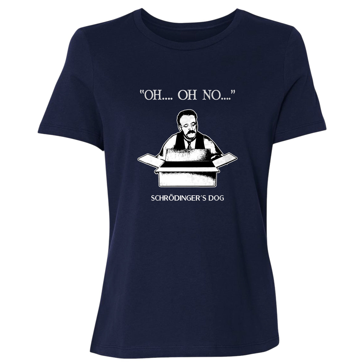 Schrodinger's Dog Women's T-Shirt