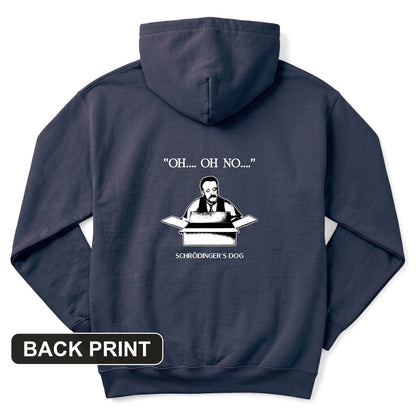 Schrodinger's Dog Back Print Hoodie
