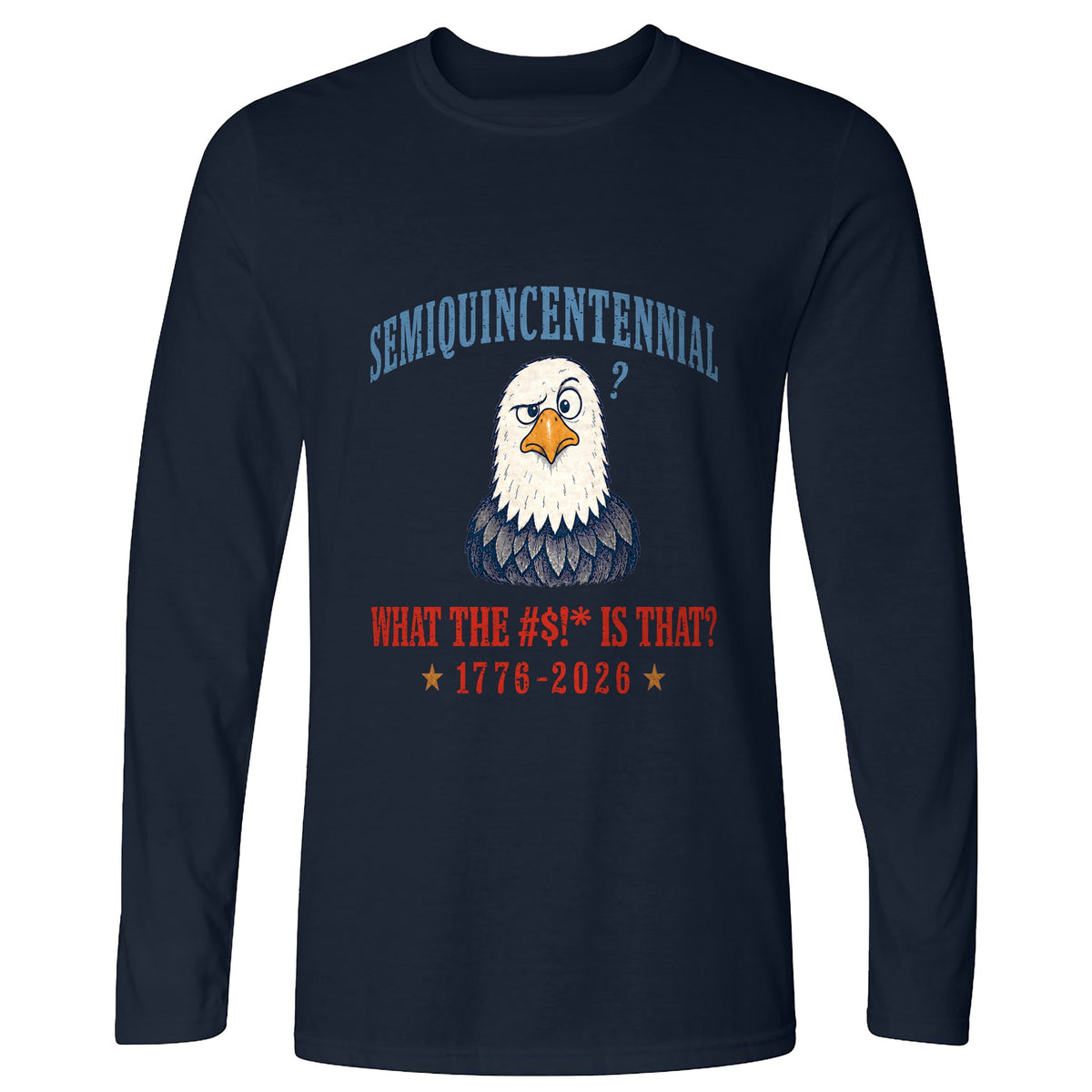 Semiquincentennial Eagle Long Sleeve T-Shirt