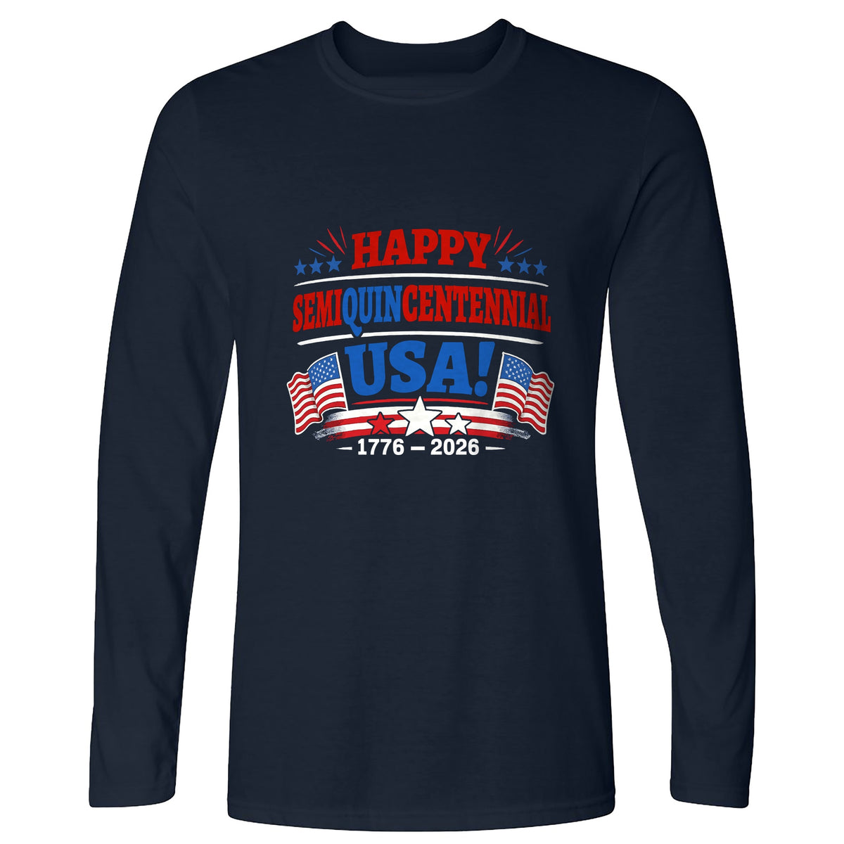 Semiquincentennial Long Sleeve T-Shirt