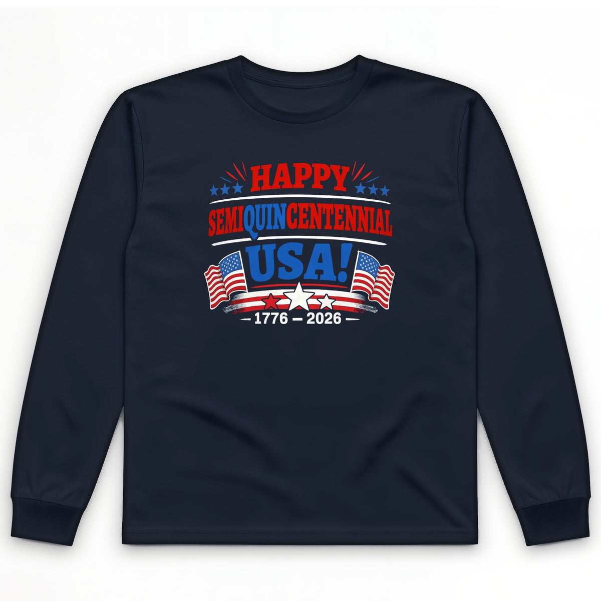 Semiquincentennial Long Sleeve T-Shirt