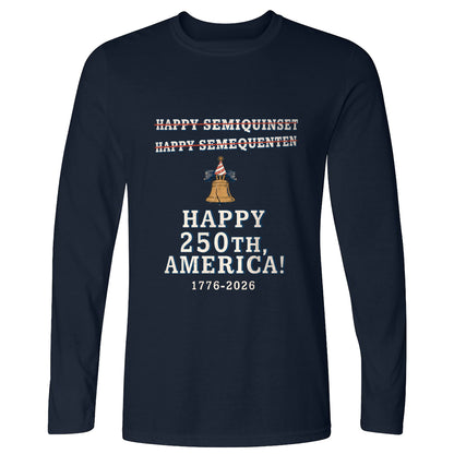 Semiquincentennial Spelling Long Sleeve T-Shirt