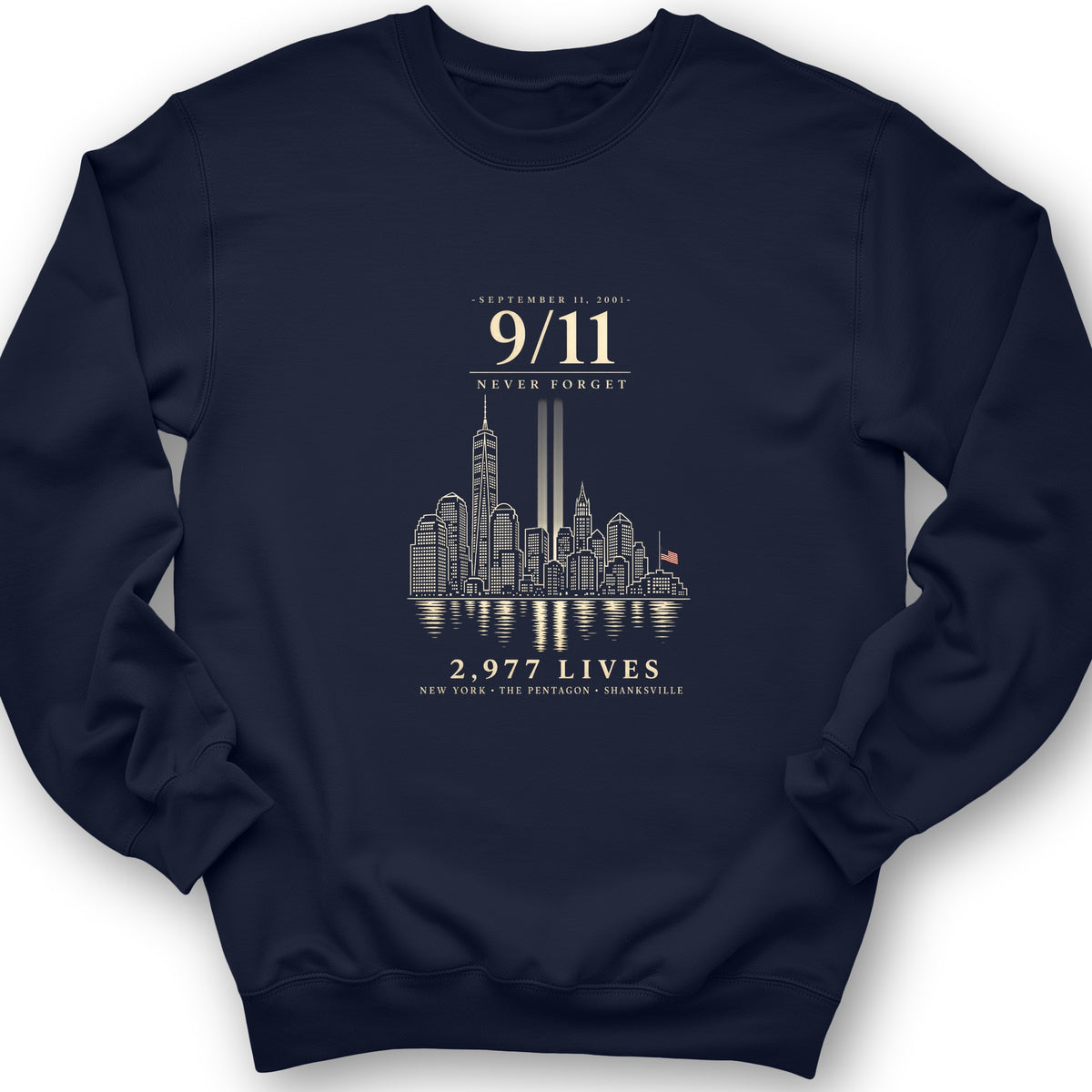 September 11 Never Forget Sweatshirt