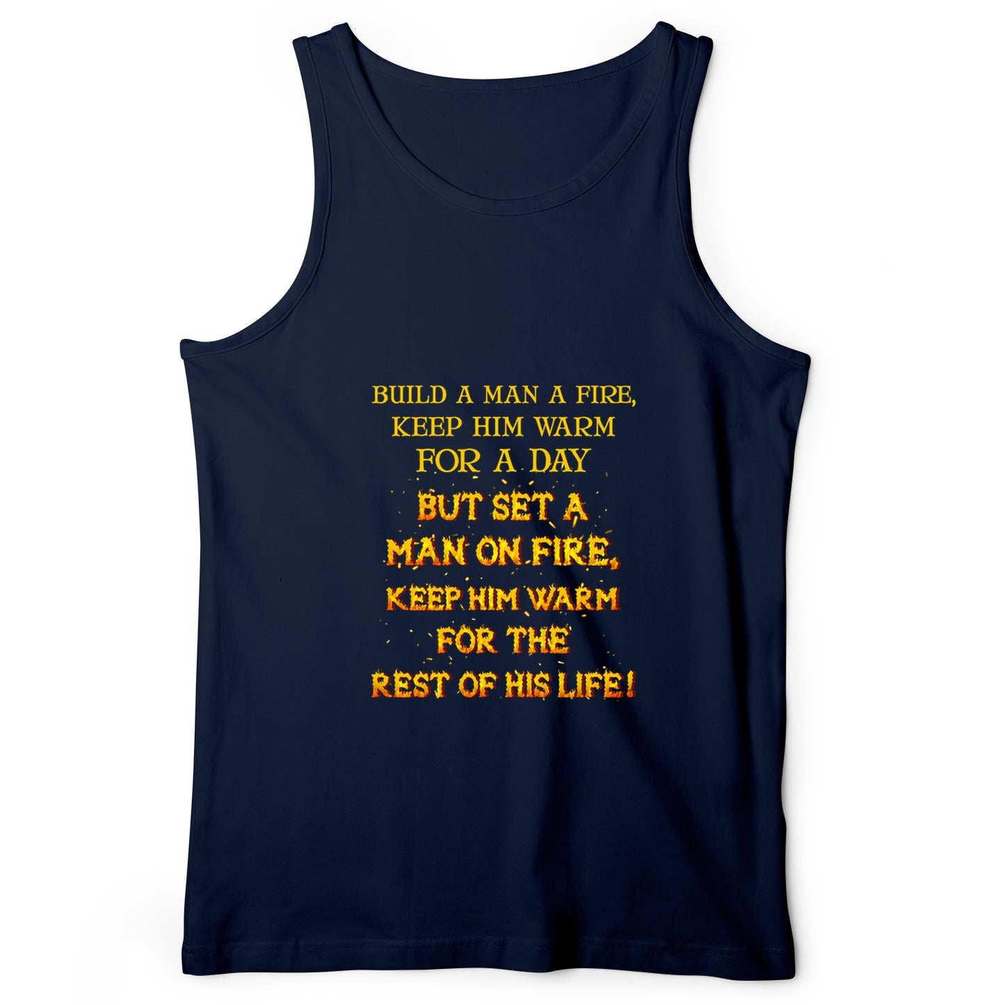 Set a Man on Fire Tank