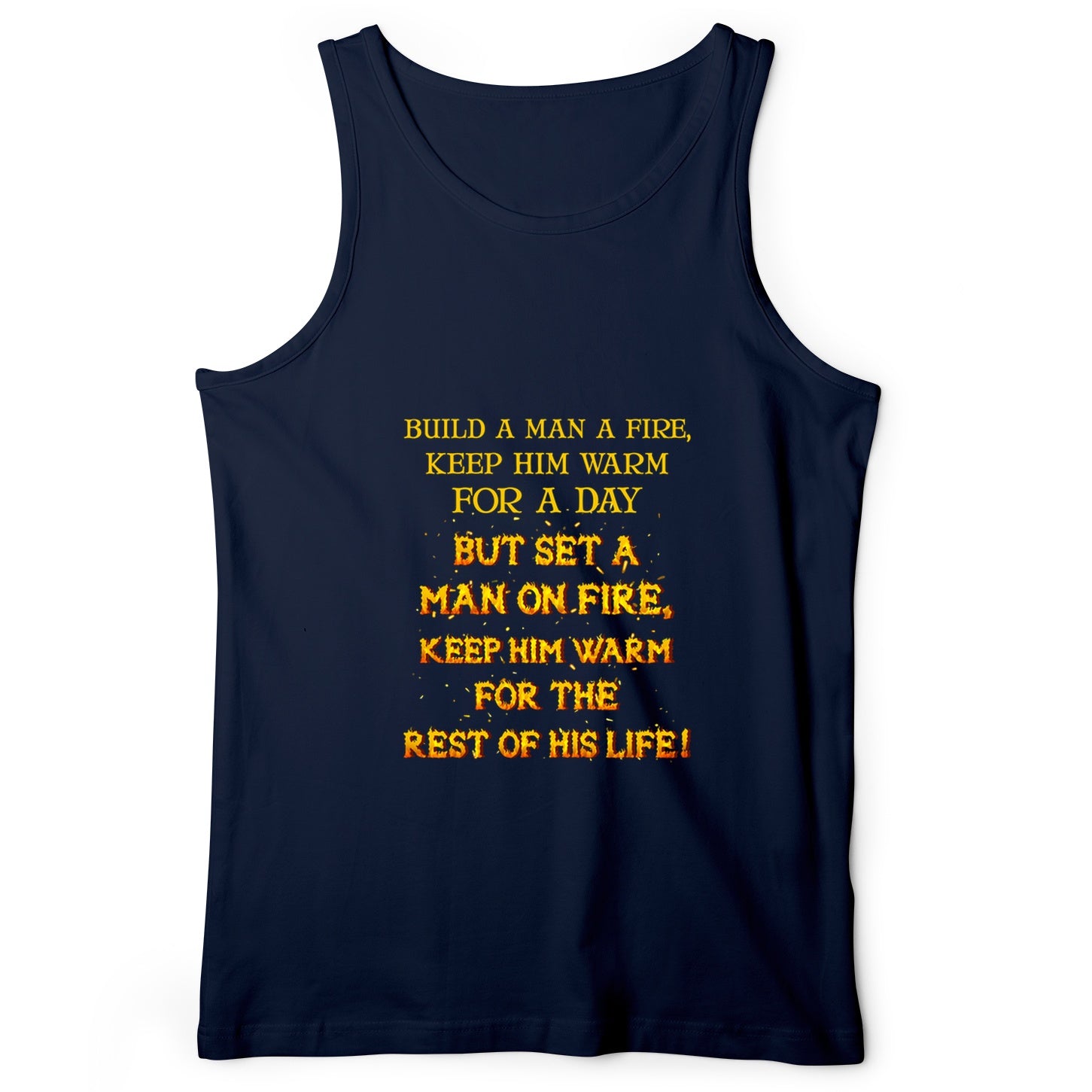 Set a Man on Fire Tank