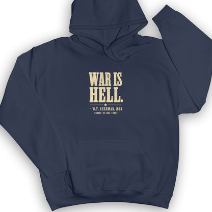 Sherman War Is Hell Hoodie