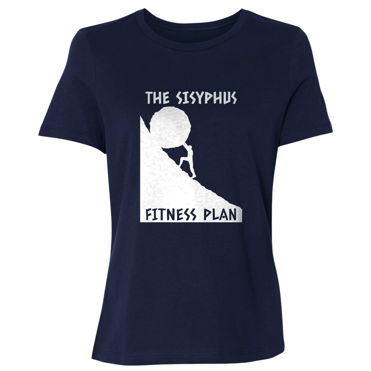 Sisyphus Fitness Plan Women's T-Shirt