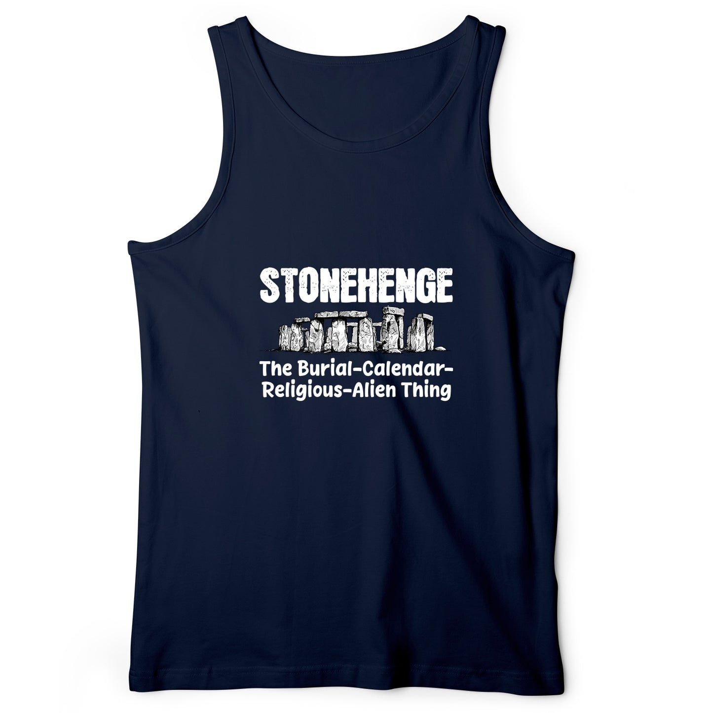 Stonehenge Burial Thing Tank Top