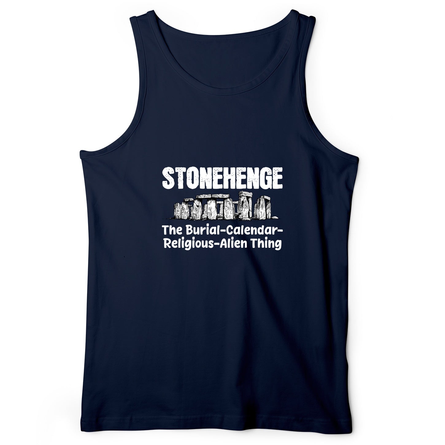 Stonehenge Burial Thing Tank Top