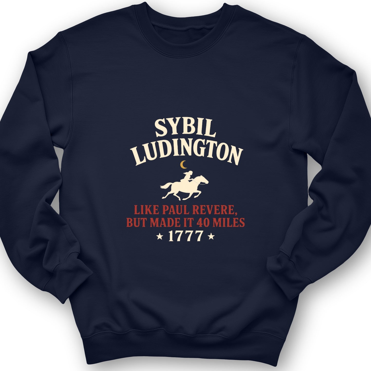 Sybil Ludington Sweatshirt