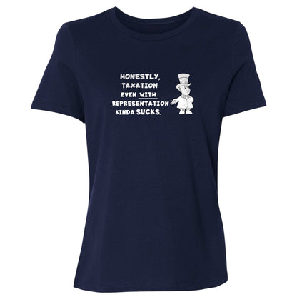 Taxation With Representation Women's T-Shirt