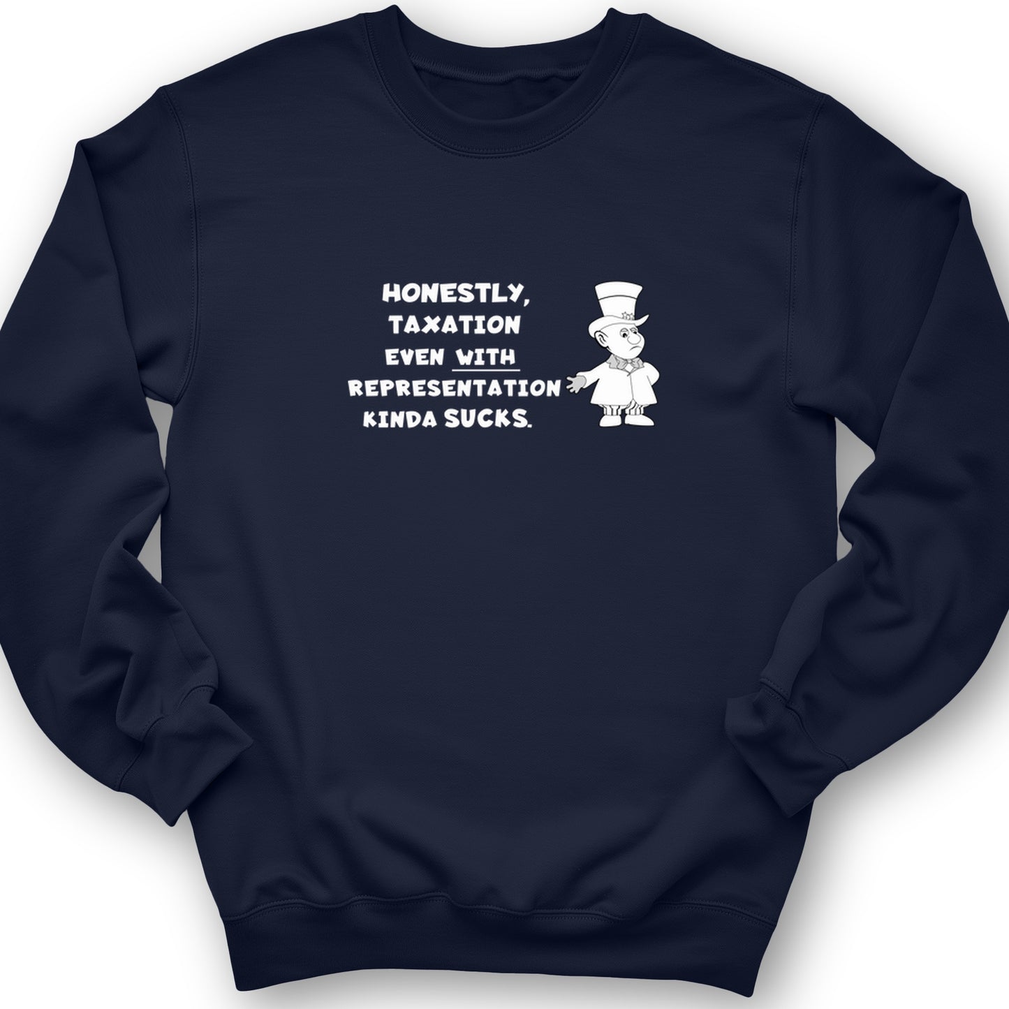 Taxation With Representation Crewneck