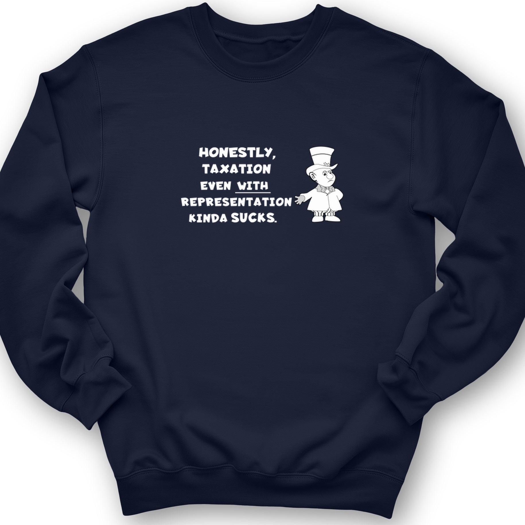 Taxation With Representation Crewneck