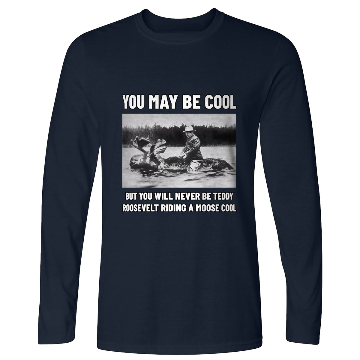 Teddy Riding Moose Long Sleeve T-Shirt