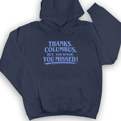Thanks Columbus Hoodie