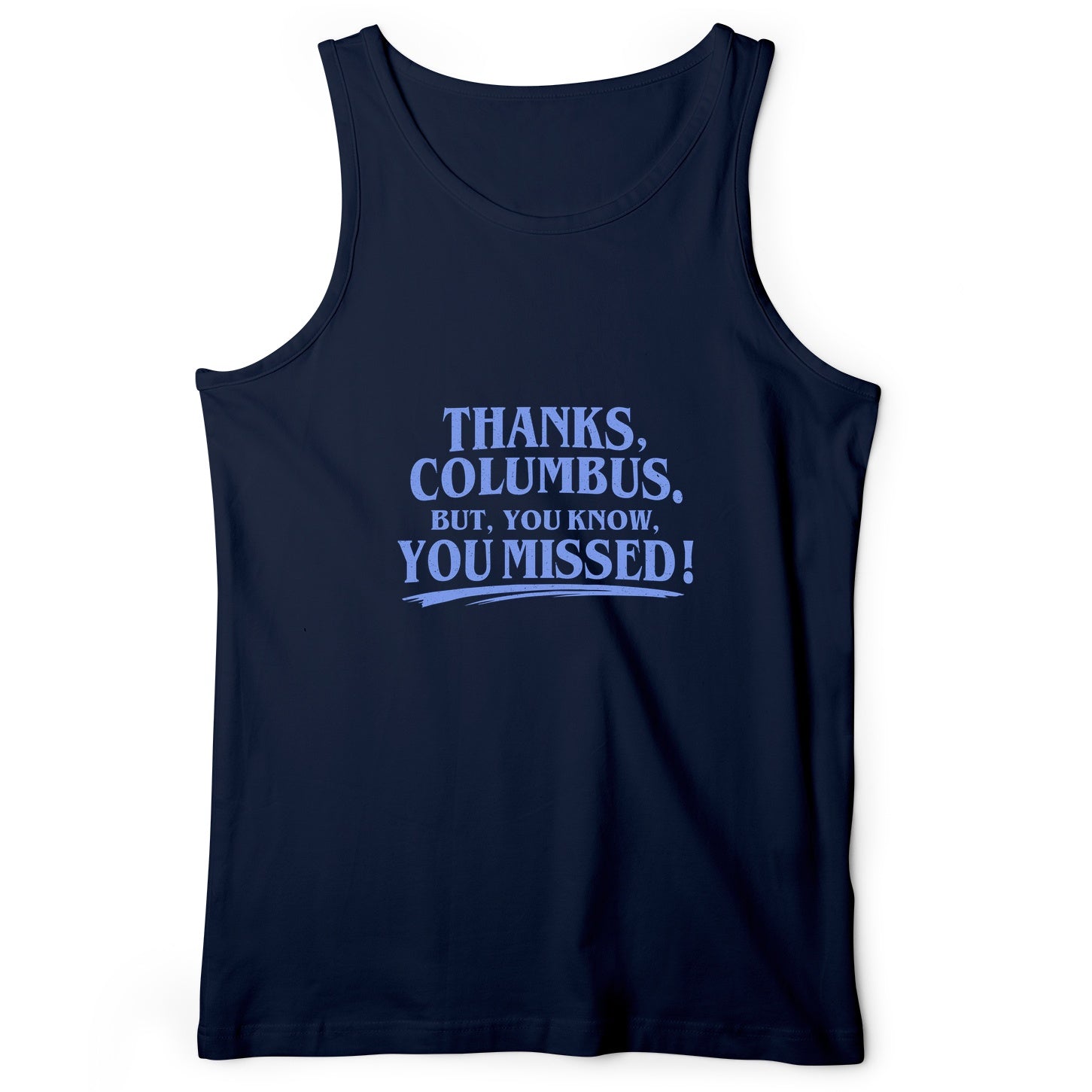 Thanks Columbus Tank Top