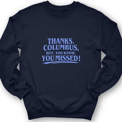 Thanks Columbus Crewneck