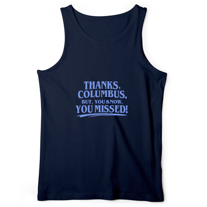 Thanks Columbus Tank Top