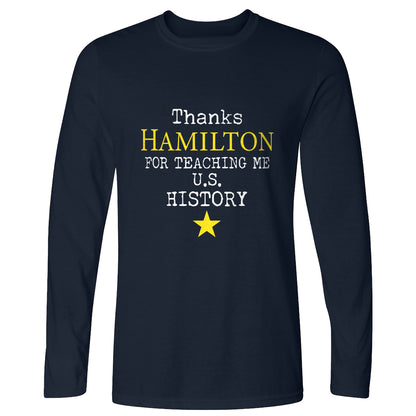 Thanks Hamilton Long Sleeve T-Shirt