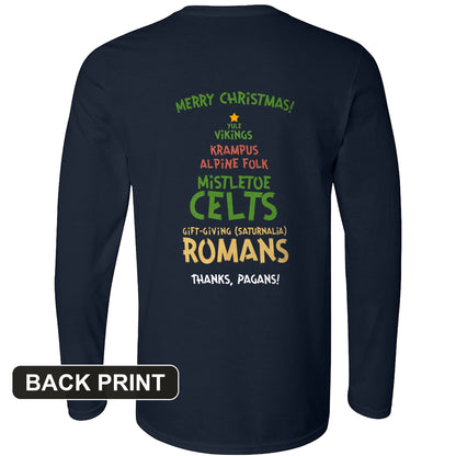 Thanks Pagans Back Print Long Sleeve T-Shirt