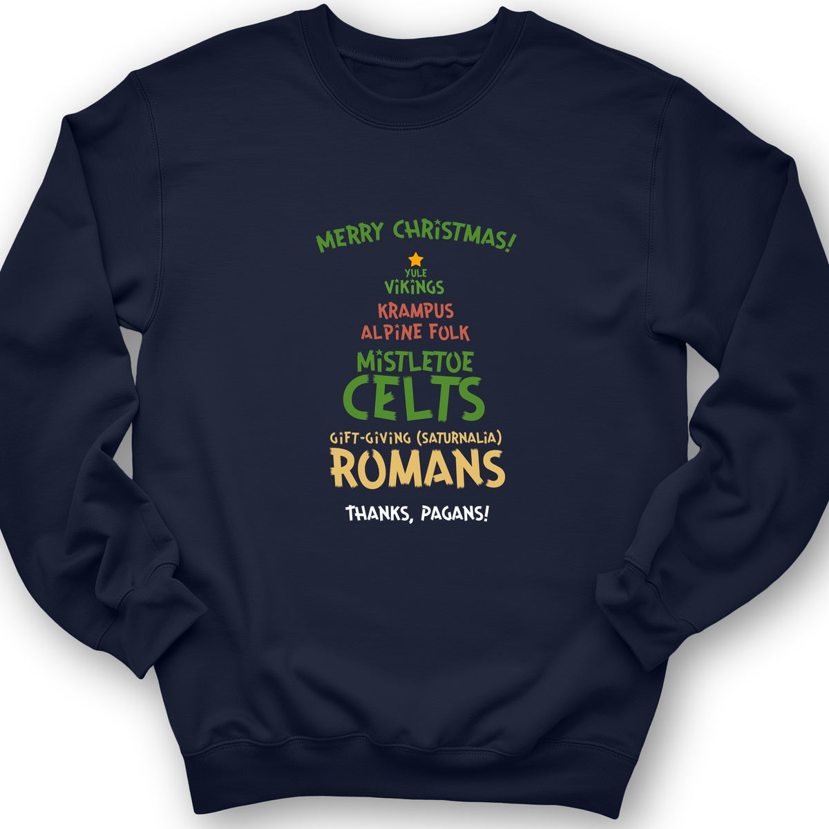Thanks Pagans Crewneck