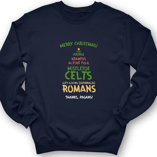 Thanks Pagans Crewneck