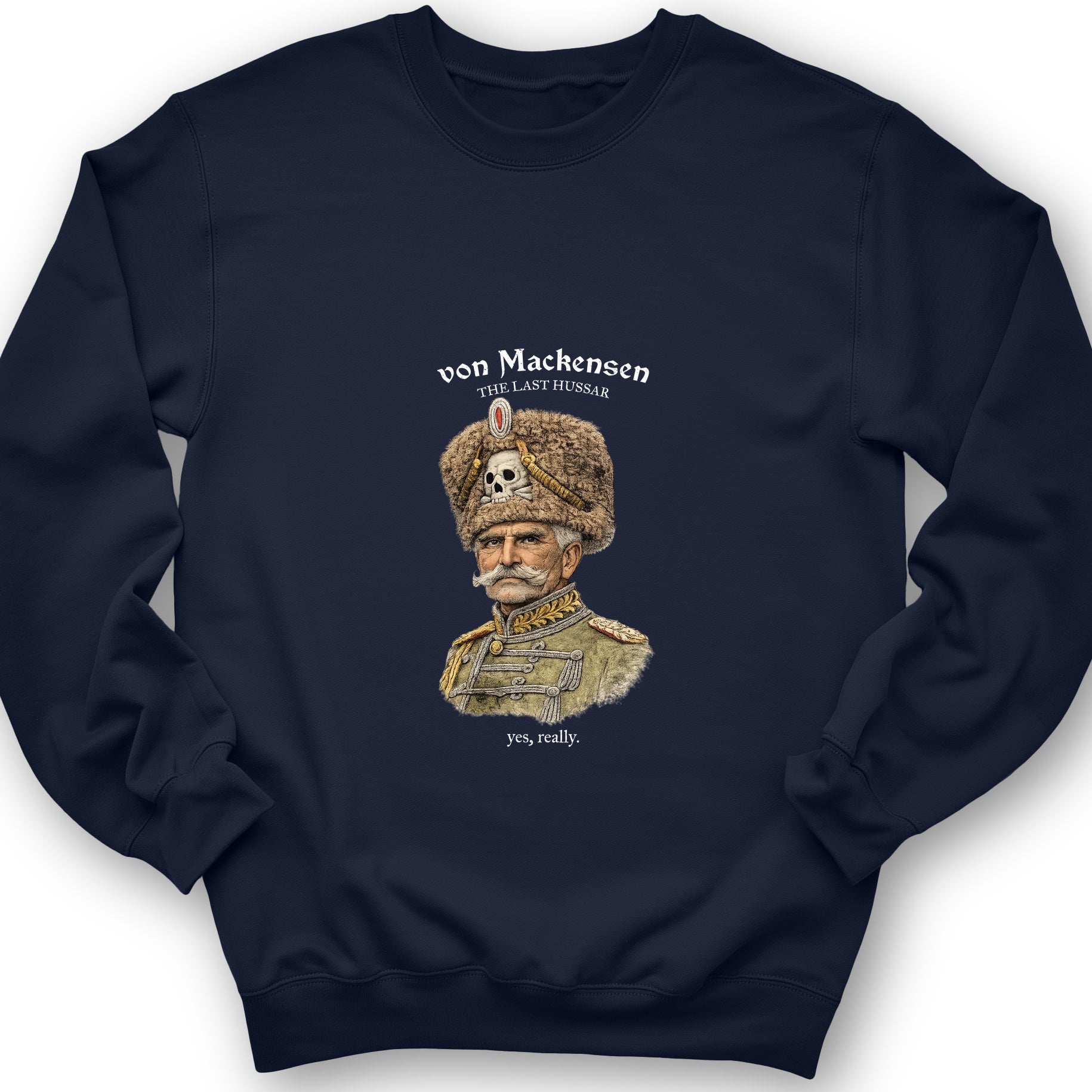 The Last Hussar Sweatshirt