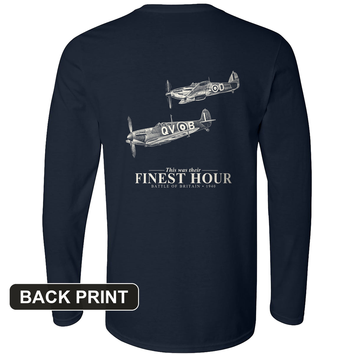 Their Finest Hour Back Print Long Sleeve T-Shirt