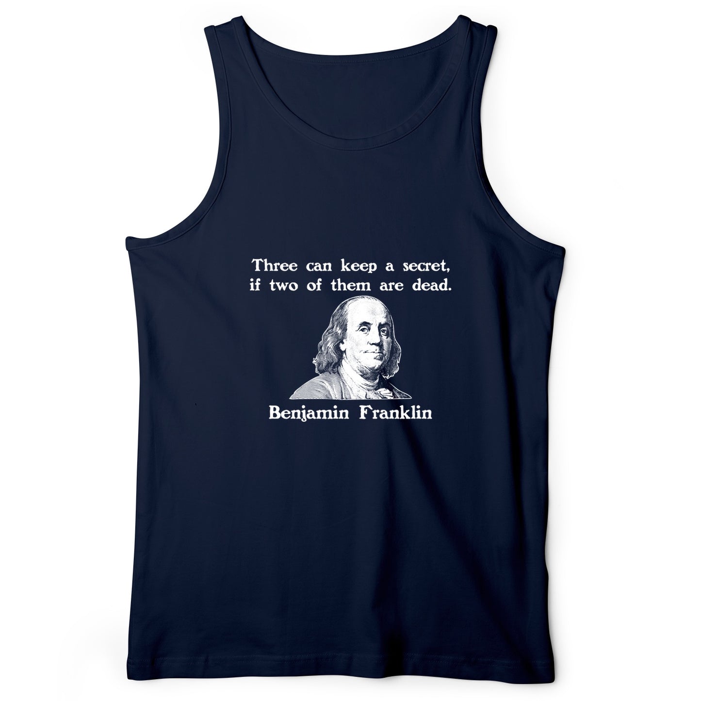 Three Can Keep A Secret Ben Franklin Tank