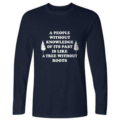 Tree Without Roots Long Sleeve T-Shirt