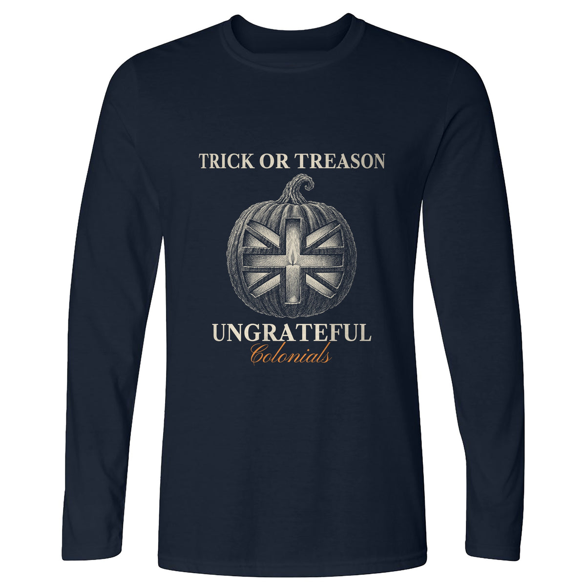 Trick Or Treason Long Sleeve T-Shirt