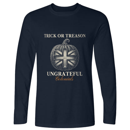 Trick Or Treason Long Sleeve T-Shirt