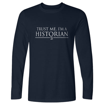 Trust Me Long Sleeve T-Shirt