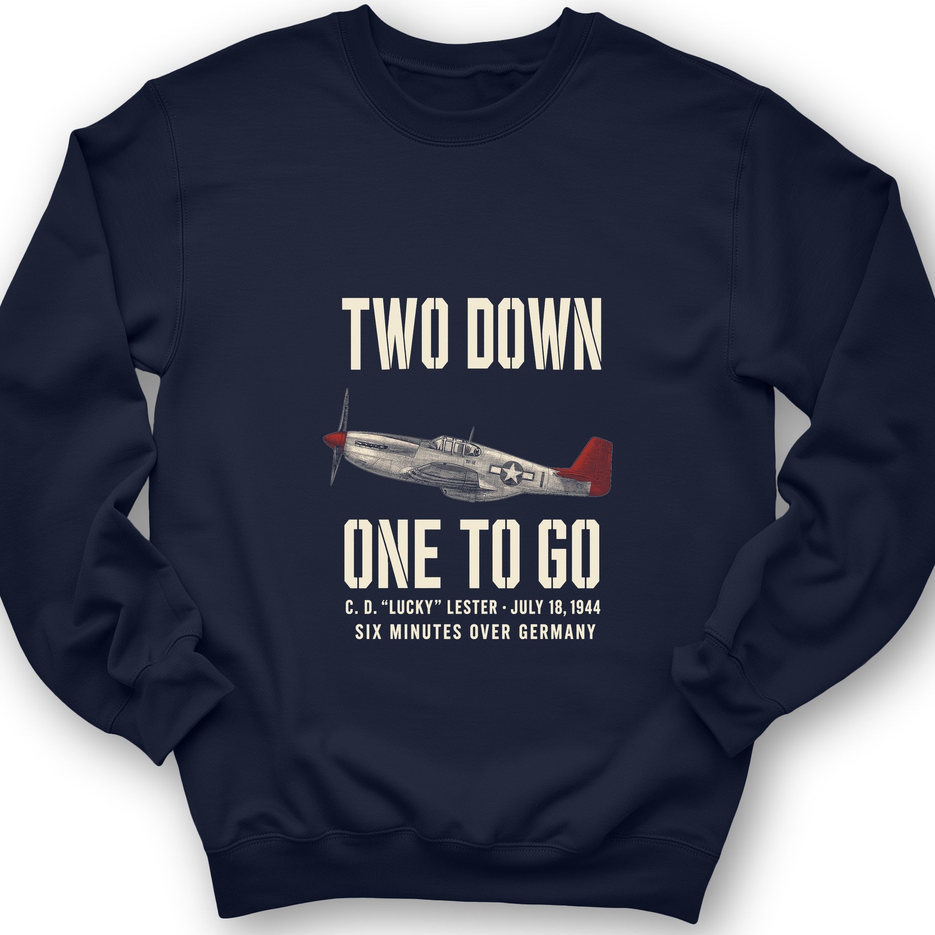 Two Down One To Go Sweatshirt