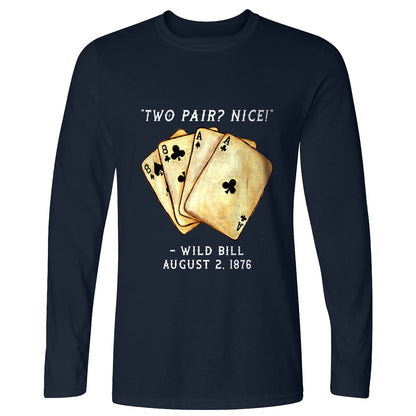 Two Pair Long Sleeve T-Shirt