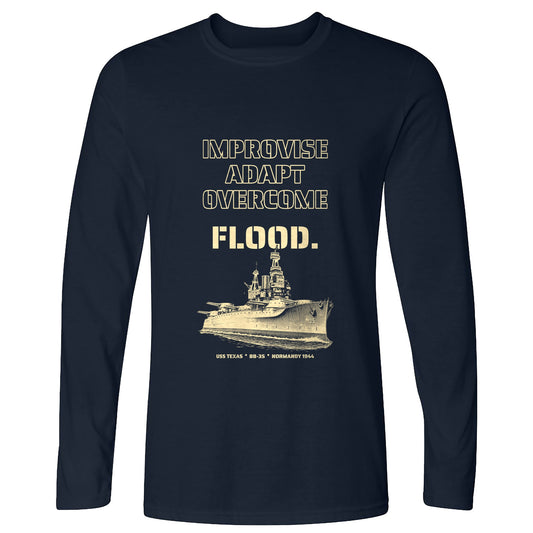 USS Texas - Improvise Adapt Overcome Flood Long Sleeve T-Shirt