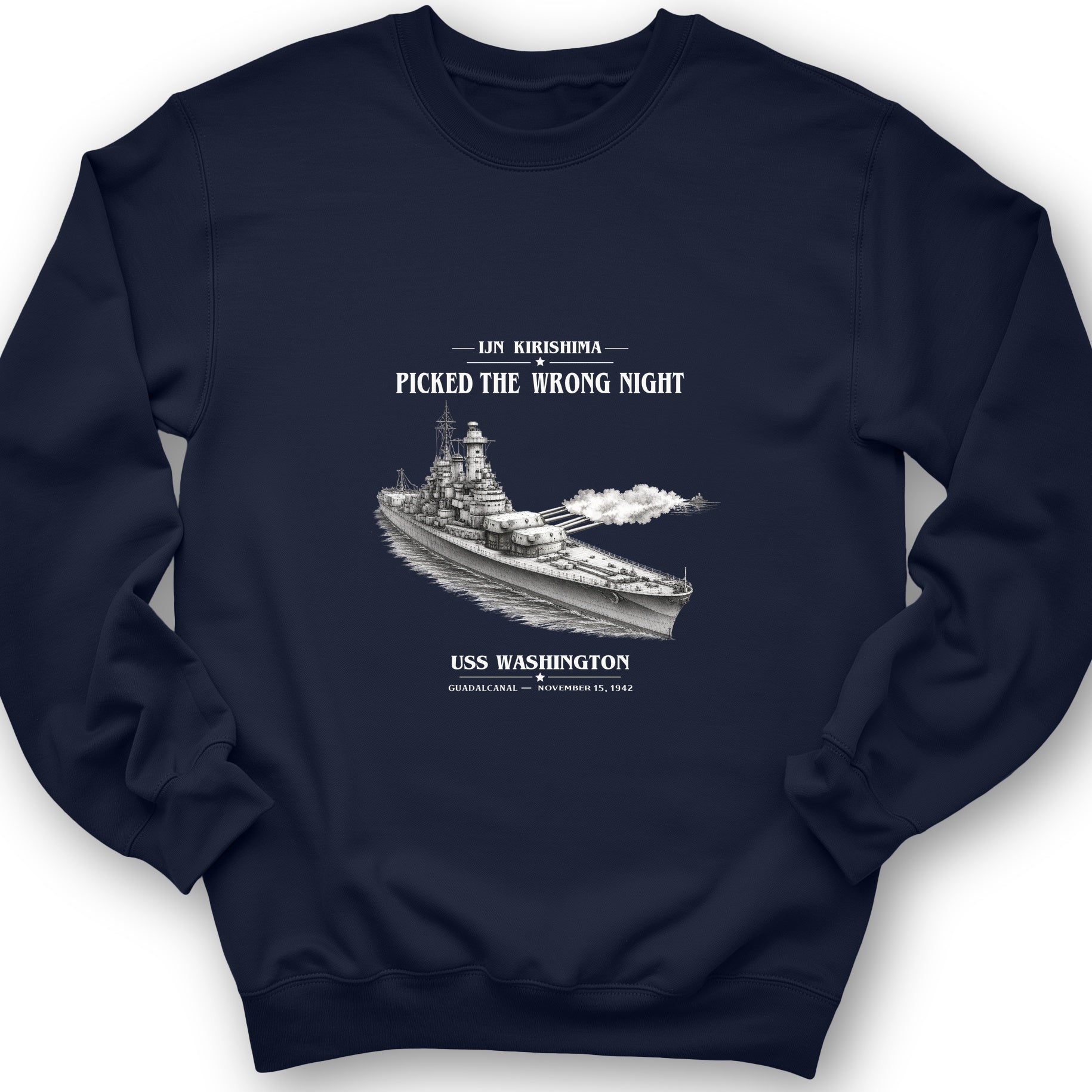 USS Washington at Guadalcanal Sweatshirt