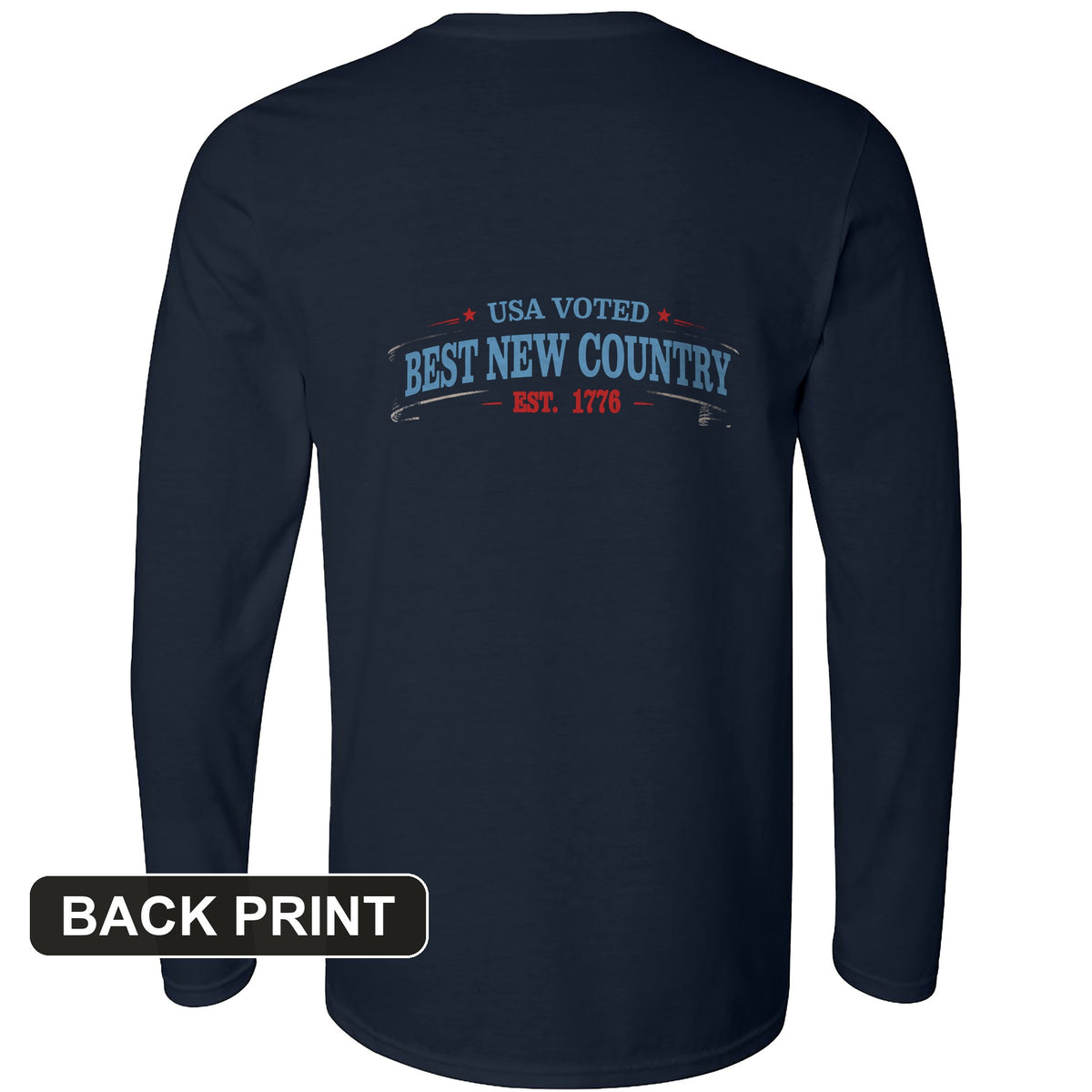 Voted Best New Country Back Print Long Sleeve T-Shirt