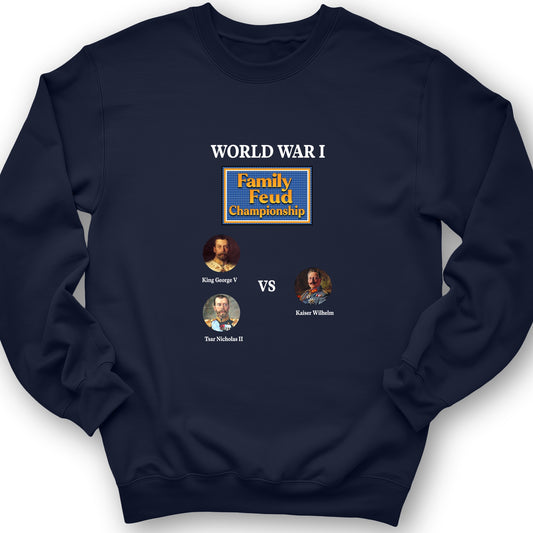WW1 Family Feud Championship Crewneck