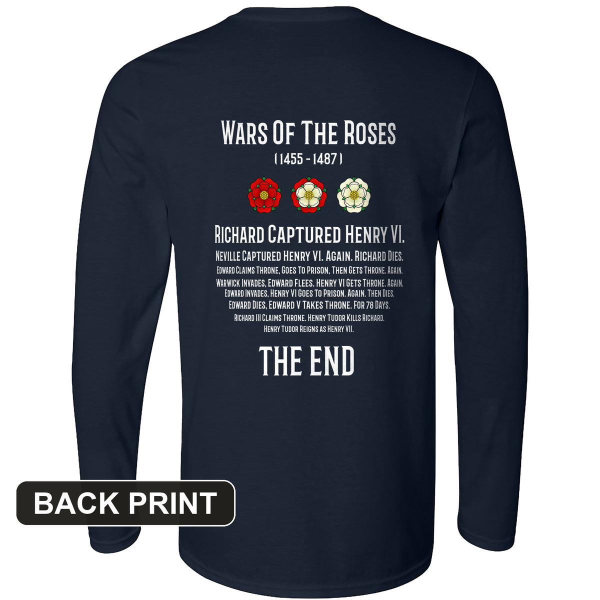 Wars Of The Roses Back Print Long Sleeve T-Shirt