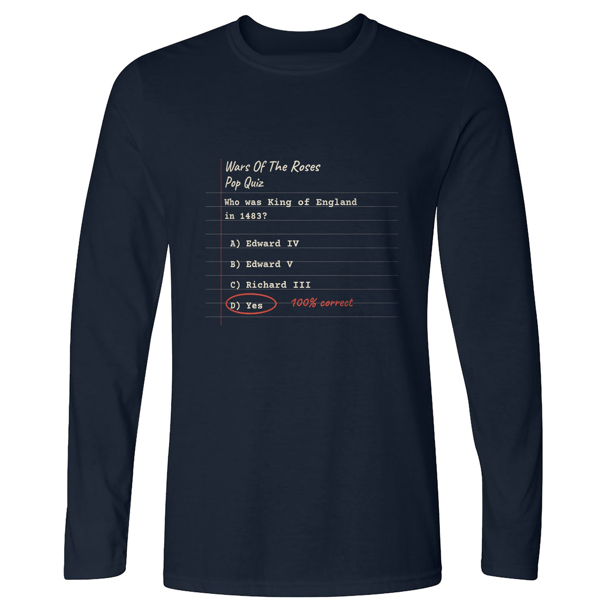 Wars Of The Roses Pop Quiz Long Sleeve T-Shirt