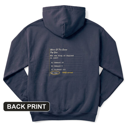 Wars Of The Roses Pop Quiz Back Print Hoodie