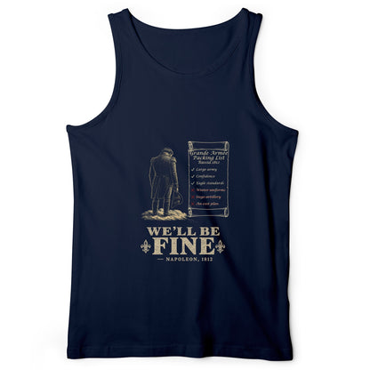 We'll Be Fine Tank Top