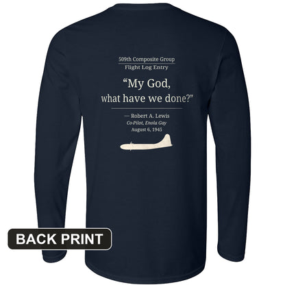 What Have We Done Back Print Long Sleeve T-Shirt