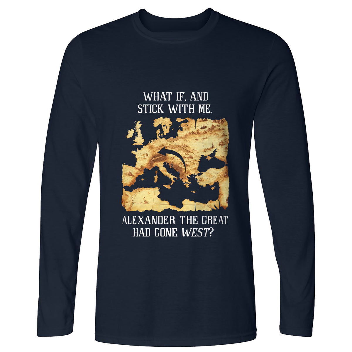 What If Alexander Long Sleeve T-Shirt