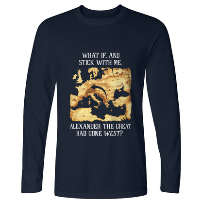 What If Alexander Long Sleeve T-Shirt