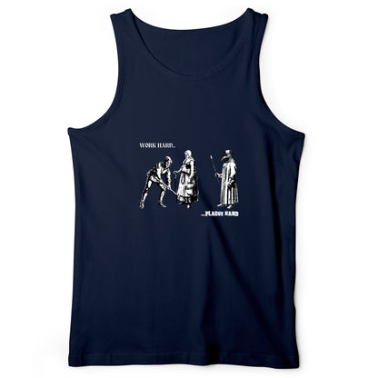 Work Hard Plague Hard Tank